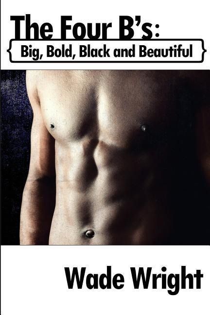 Produktbild: The Four B's: Big, Bold, Black and Beautiful