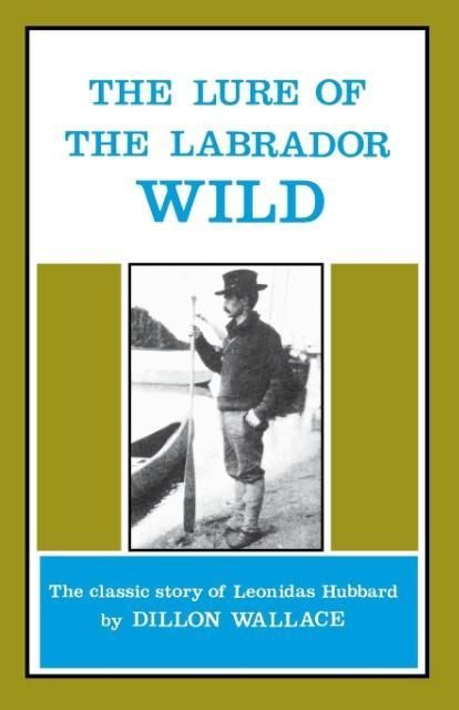 Produktbild: The Lure of the Labrador Wild