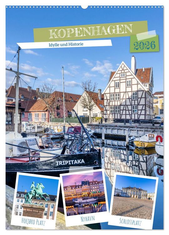 Produktbild: KOPENHAGEN Idylle und Historie (Wandkalender 2026 DIN A2 hoch), CALVENDO Monatskalender