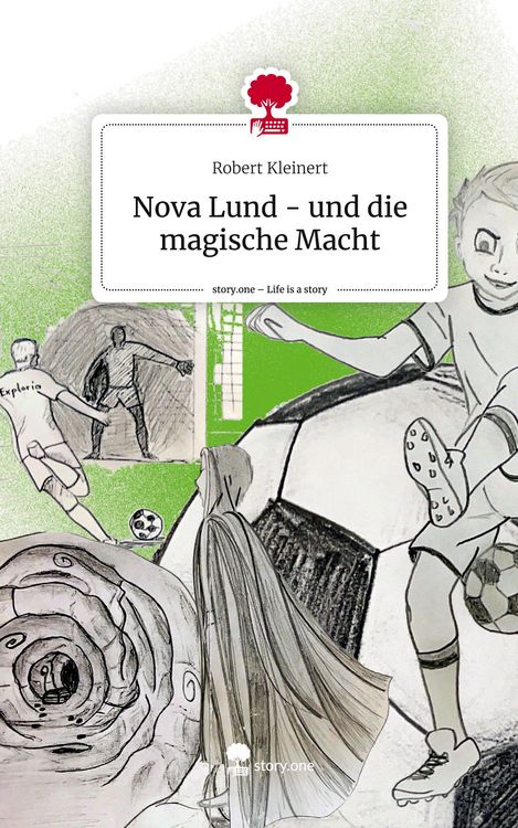 Produktbild: Nova Lund - und die magische Macht. Life is a Story - story.one