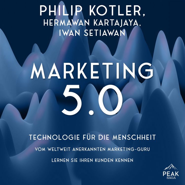 Produktbild: Marketing 5.0. Technologie f&uuml;r die Menschheit