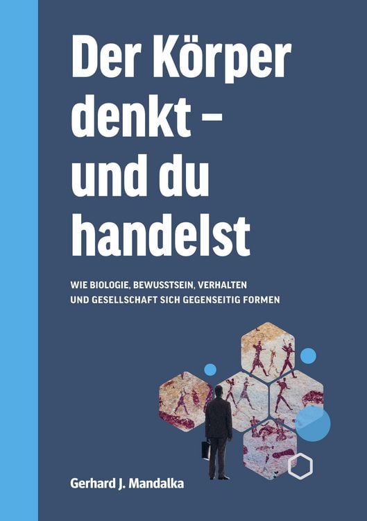 Produktbild: Der K&ouml;rper denkt und du handelst