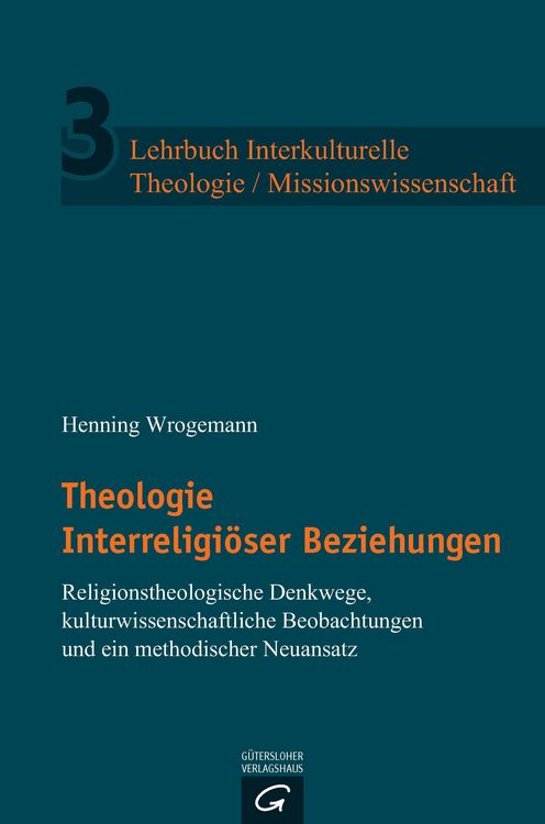 Produktbild: Theologie Interreligi&ouml;ser Beziehungen