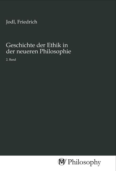Produktbild: Geschichte der Ethik in der neueren Philosophie