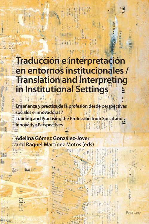 Produktbild: Traducci&oacute;n e interpretaci&oacute;n en entornos institucionales / Translation and Interpreting in Institutional Settings