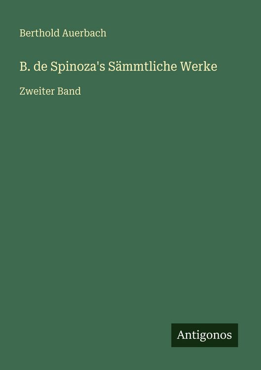 Produktbild: B. de Spinoza's S&auml;mmtliche Werke