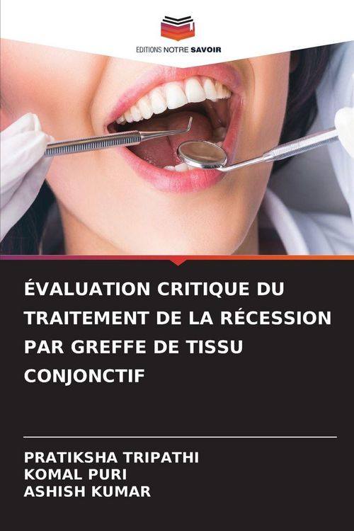 Produktbild: &Eacute;valuation Critique Du Traitement De La R&eacute;cession Par Greffe De Tissu Conjonctif