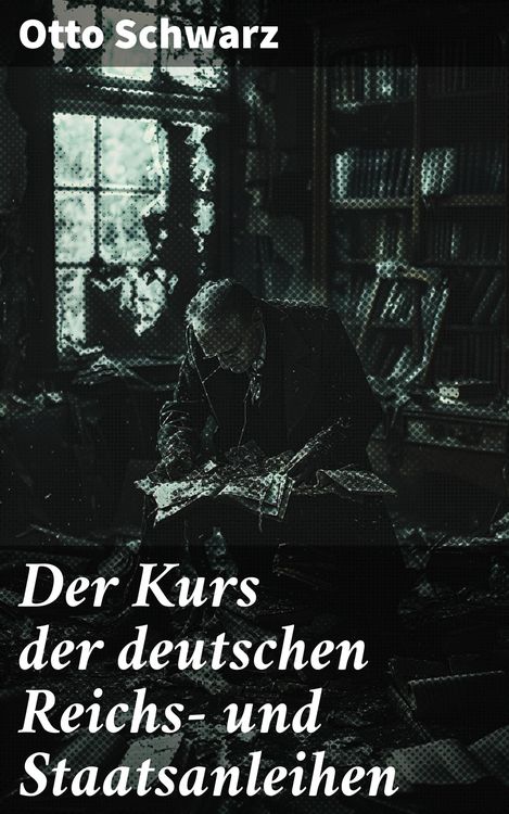 Produktbild: Der Kurs der deutschen Reichs- und Staatsanleihen