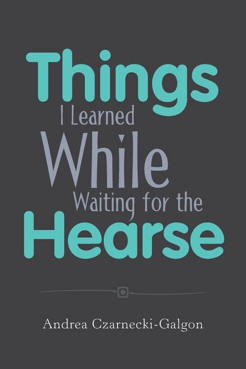 Produktbild: Things I Learned While Waiting for the Hearse