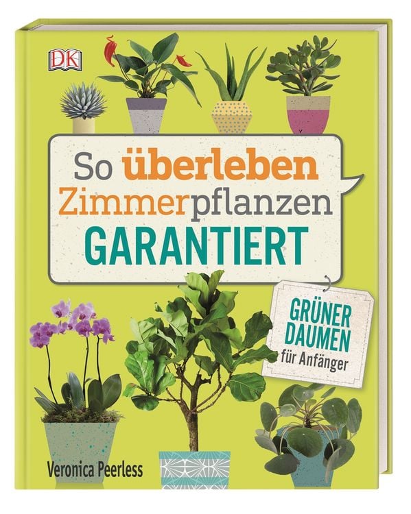 Produktbild: So &uuml;berleben Zimmerpflanzen garantiert
