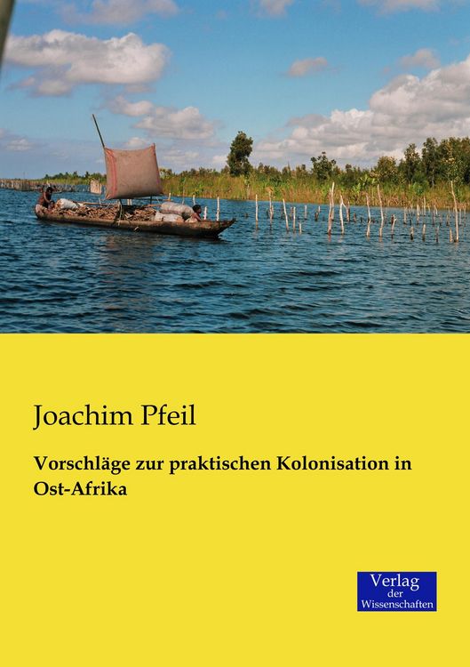 Produktbild: Vorschl&auml;ge zur praktischen Kolonisation in Ost-Afrika