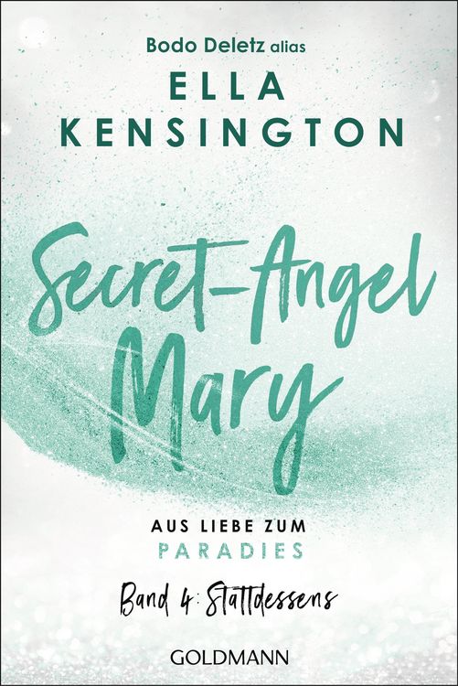 Produktbild: Secret-Angel Mary - Aus Liebe zum Paradies