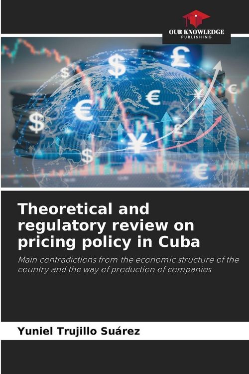 Produktbild: Theoretical and regulatory review on pricing policy in Cuba