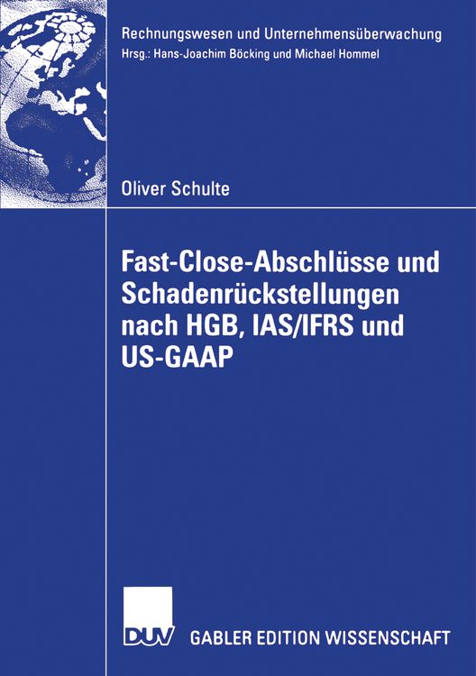 Produktbild: Fast Close-Abschl&uuml;sse und Schadenr&uuml;ckstellungen nach HGB, IAS/IFRS und US-GAAP