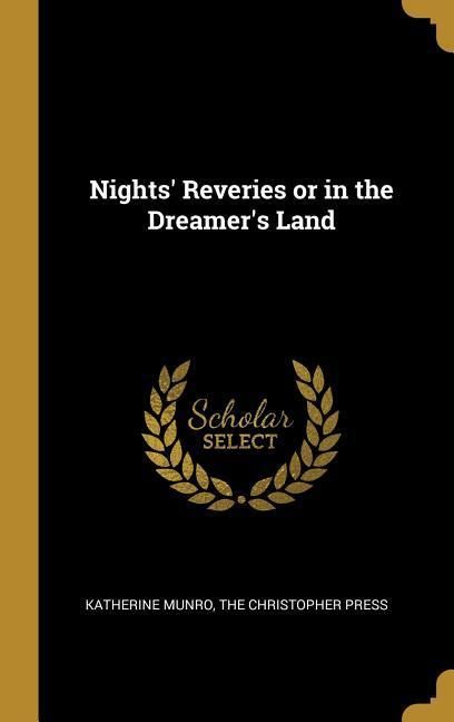 Produktbild: Nights' Reveries or in the Dreamer's Land