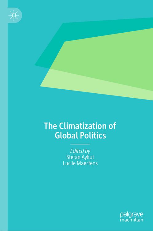 Produktbild: The Climatization of Global Politics