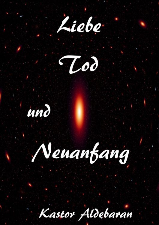 Produktbild: Liebe, Tod und Neuanfang