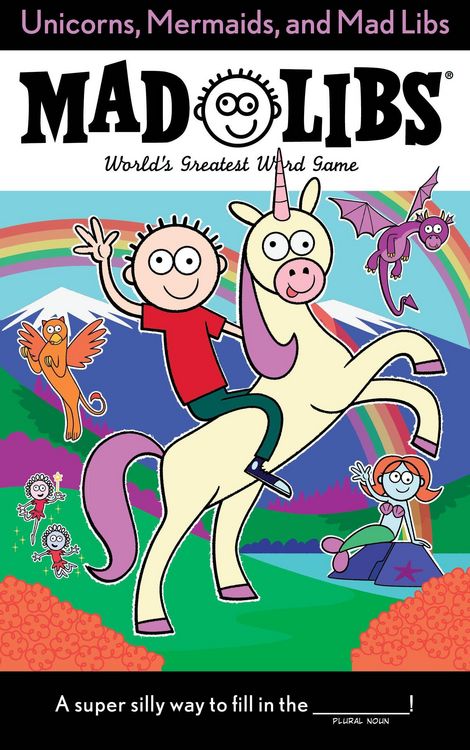Produktbild: Unicorns, Mermaids, and Mad Libs