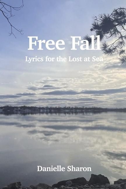 Produktbild: Free Fall: Lyrics for the Lost at Sea