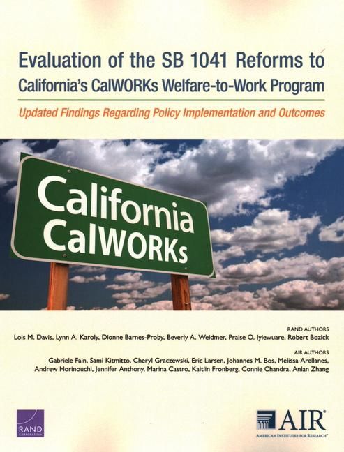Produktbild: Evaluation of the Sb 1041 Reforms to California's Calworks Welfare-To-Work Program