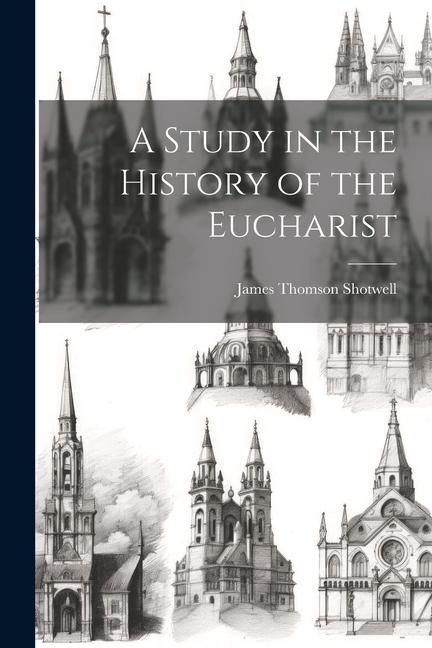 Produktbild: A Study in the History of the Eucharist
