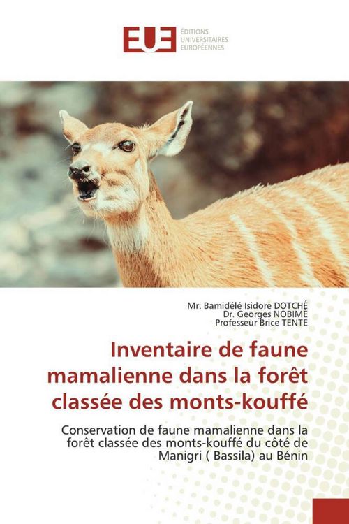 Produktbild: Inventaire de faune mamalienne dans la for&ecirc;t class&eacute;e des monts-kouff&eacute;