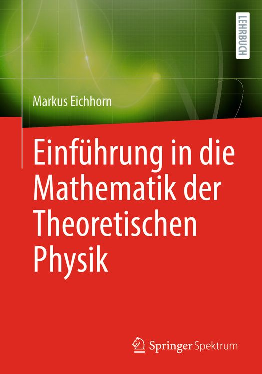 Produktbild: Einf&uuml;hrung in die Mathematik der Theoretischen Physik