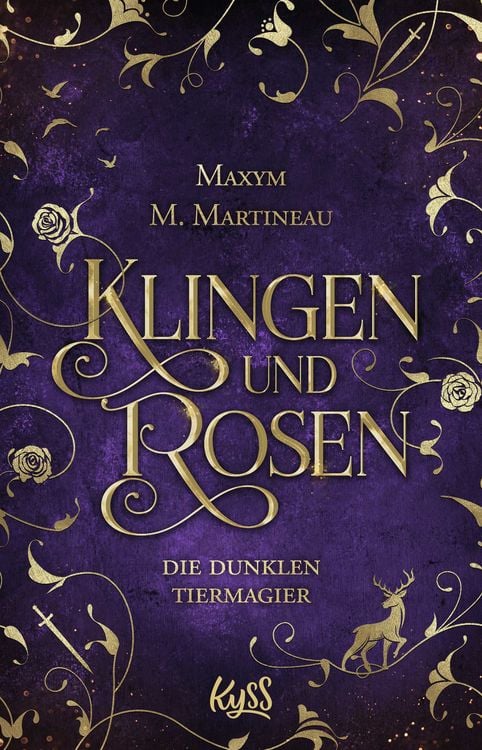 Bild vom Artikel Die dunklen Tiermagier – Klingen und Rosen vom Autor Maxym M. Martineau