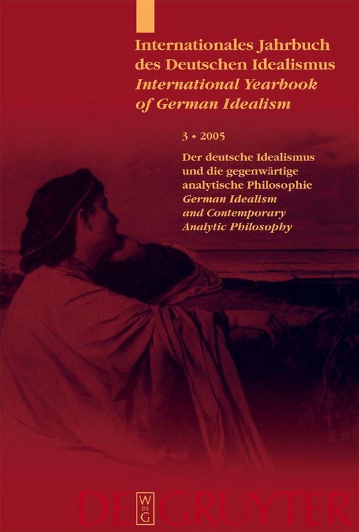 Produktbild: Deutscher Idealismus und die gegenw&auml;rtige analytische Philosophie / German Idealism and Contemporary Analytic Philosophy