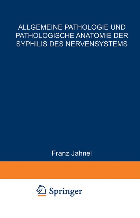 Produktbild: Allgemeine Pathologie und Pathologische Anatomie der Syphilis des Nervensystems