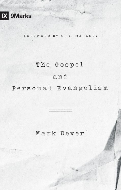 Produktbild: The Gospel and Personal Evangelism (Foreword by C. J. Mahaney)