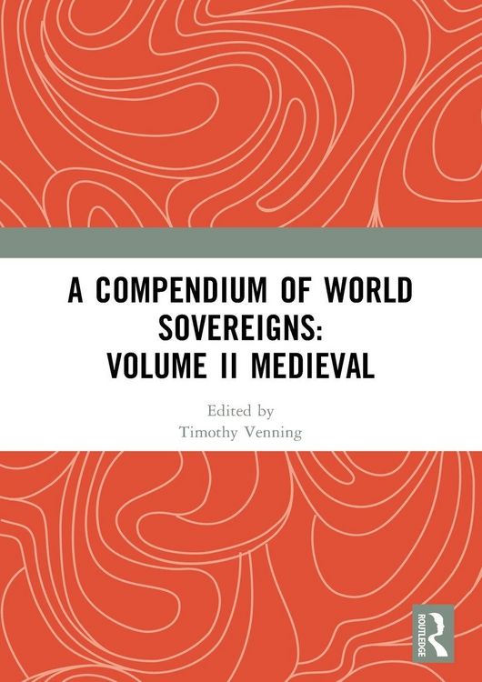 Produktbild: A Compendium of Medieval World Sovereigns