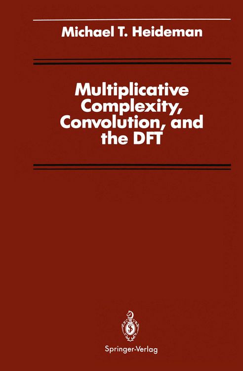 Produktbild: Multiplicative Complexity, Convolution, and the DFT