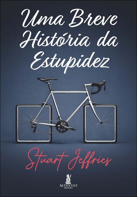 Produktbild: Uma breve hist&oacute;ria da estupidez