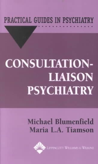 Produktbild: Consultation-Liaison Psychiatry: A Practical Guide