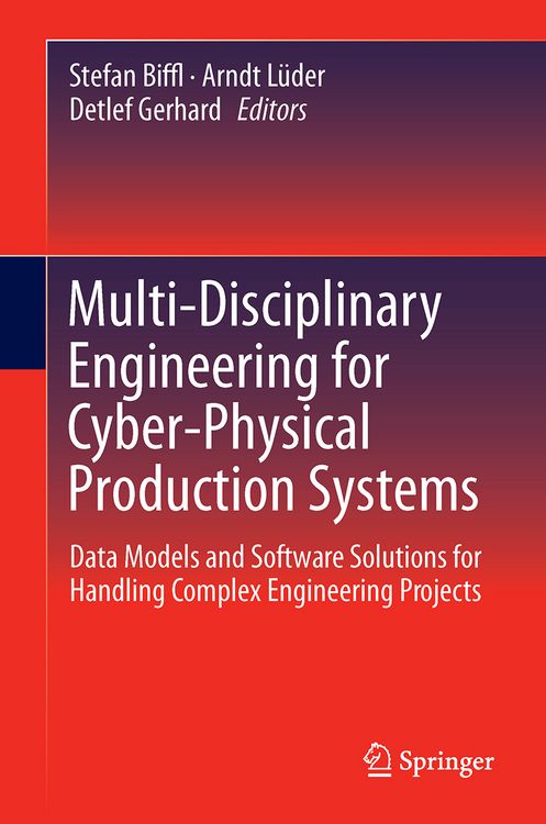 Produktbild: Multi-Disciplinary Engineering for Cyber-Physical Production Systems