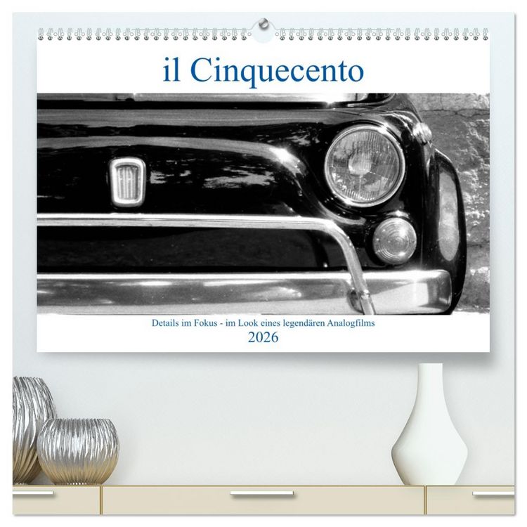 Produktbild: il Cinquecento - Details im Fokus - im Look eines legend&auml;ren Analogfilms (hochwertiger Premium Wandkalender 2026 DIN A2 quer), Kunstdruck in Hochglanz