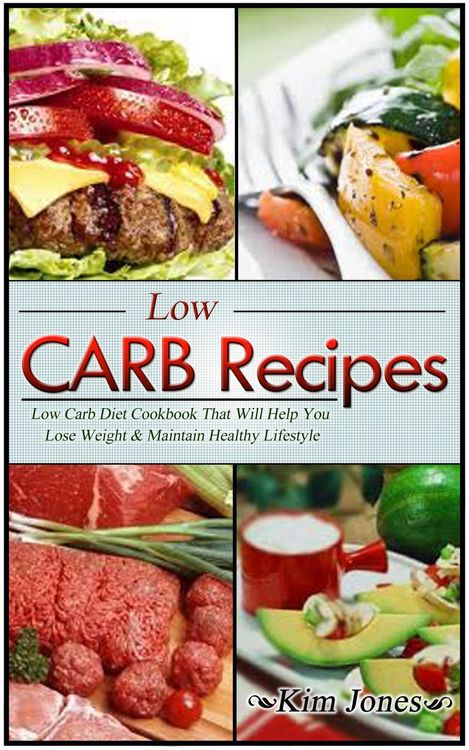 Produktbild: Low Carb Recipes: Low Carb Diet Cookbook That Will Help You Lose Weight & Maintain Healthy Lifestyle