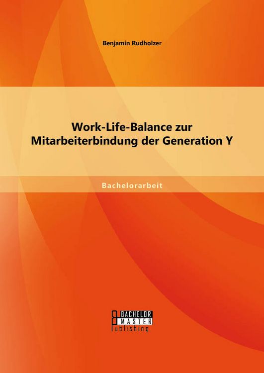 Produktbild: Work-Life-Balance zur Mitarbeiterbindung der Generation Y