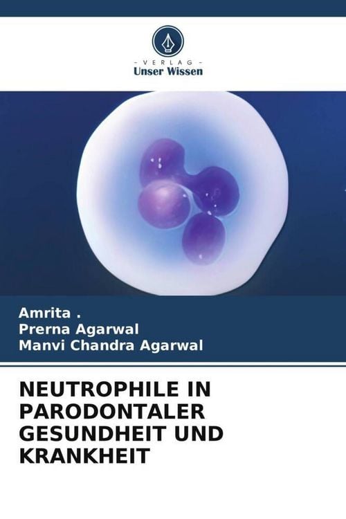 Produktbild: Neutrophile in Parodontaler Gesundheit und Krankheit