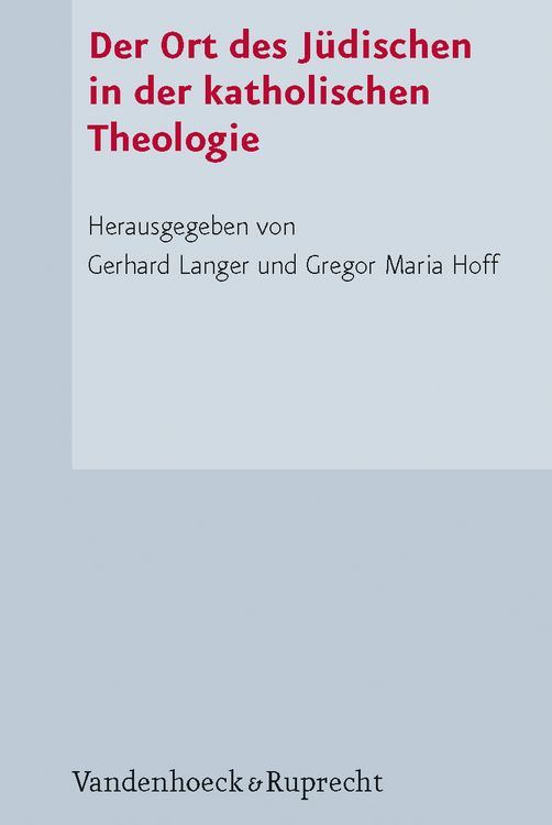 Produktbild: Der Ort des J&uuml;dischen in der katholischen Theologie