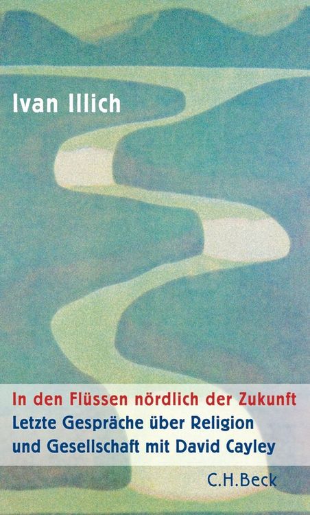 Produktbild: In den Fl&uuml;ssen n&ouml;rdlich der Zukunft