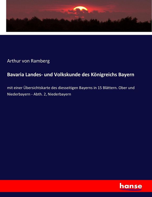 Produktbild: Bavaria Landes- und Volkskunde des K&ouml;nigreichs Bayern