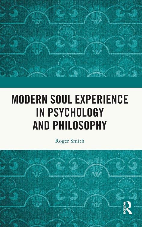 Produktbild: Modern Soul Experience in Psychology and Philosophy