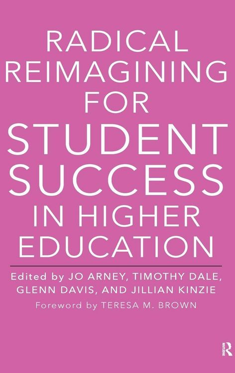 Produktbild: Radical Reimagining for Student Success in Higher Education