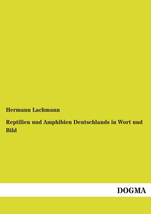 Produktbild: Reptilien und Amphibien Deutschlands in Wort und Bild