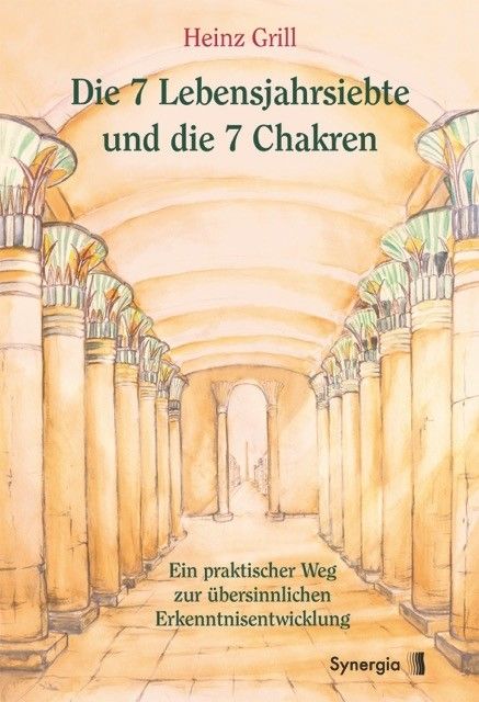 Produktbild: Die 7 Lebensjahrsiebte und die 7 Chakren