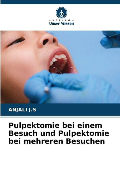 Produktbild: Pulpektomie bei einem Besuch und Pulpektomie bei mehreren Besuchen