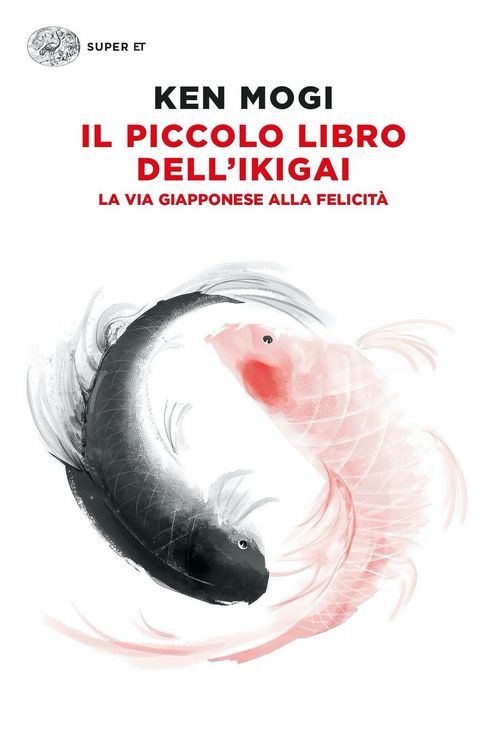 Produktbild: Il piccolo libro dell'ikigai. La via giapponese alla felicit&agrave;