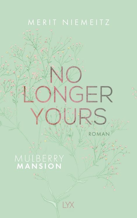 Produktbild: No Longer Yours - Mulberry Mansion